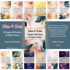 Glow and Grow: 50 affirmations for digital entrepreneurs